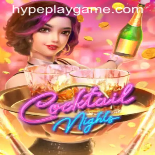 Discover the Exciting World of CocktailNights on HypePlay