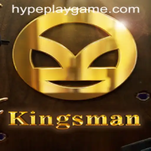 Unveiling Kingsman: The Ultimate Game Experience on HypePlay